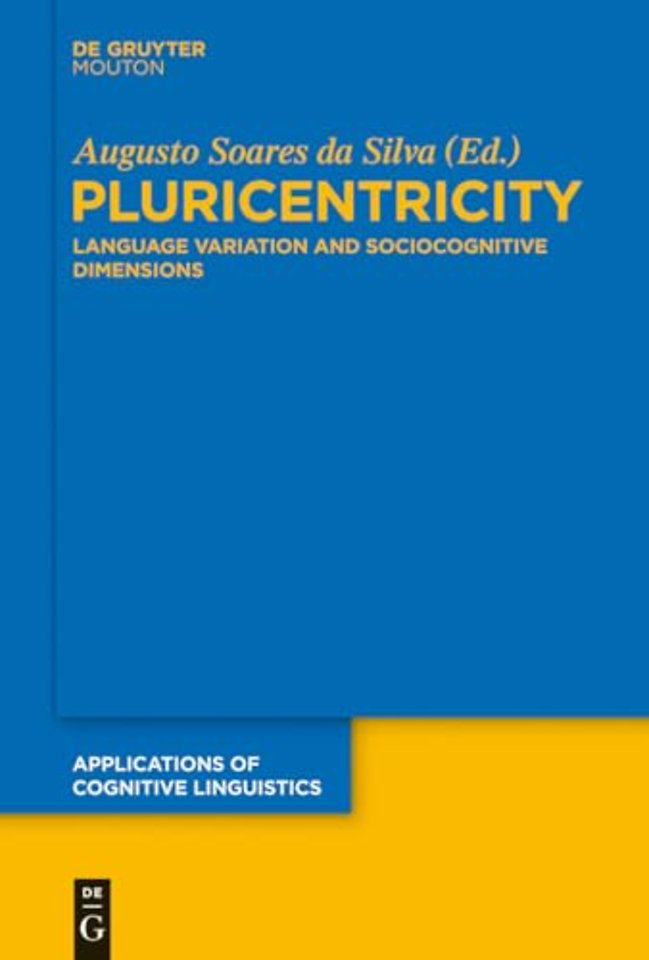 Pluricentricity – Language Variation and Sociocognitive Dimensions
