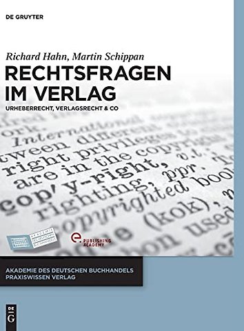 Rechtsfragen im Verlag – Urheberrecht, Verlagsrecht & Co