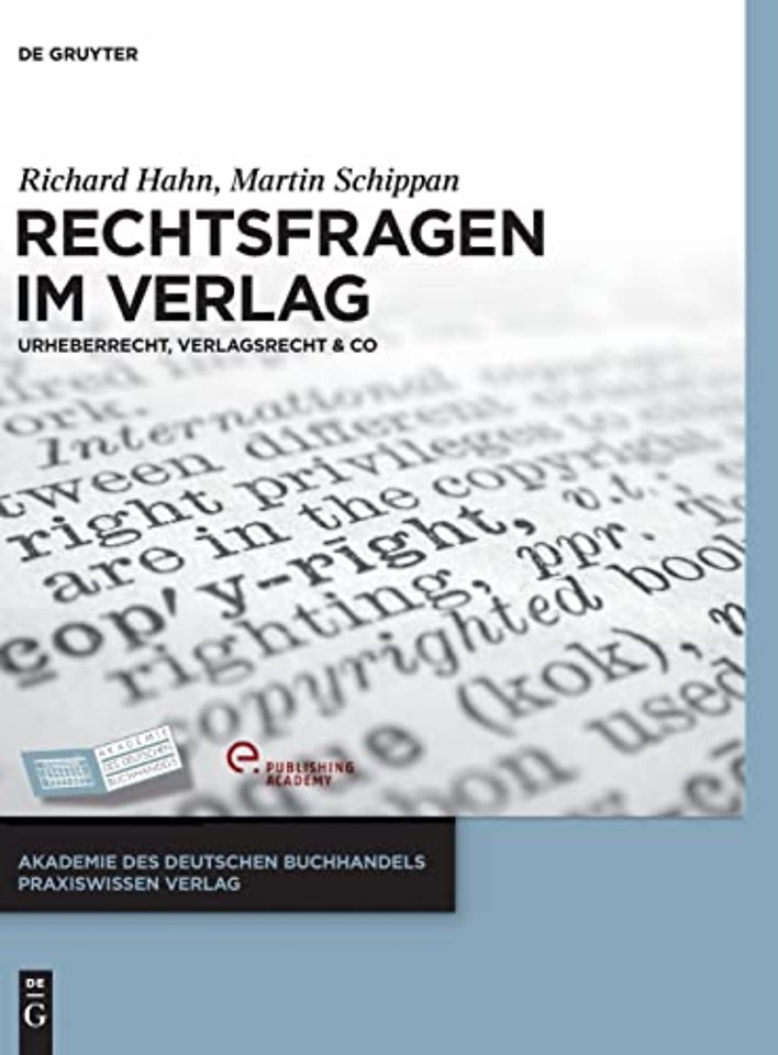 Rechtsfragen im Verlag – Urheberrecht, Verlagsrecht & Co