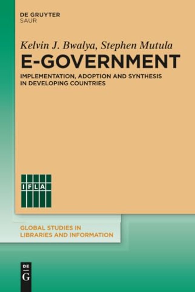 E–Government – Implementation, Adoption and Synthesis in Developing Countries