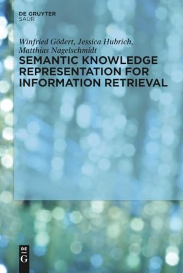 Semantic Knowledge Representation for Information Retrieval