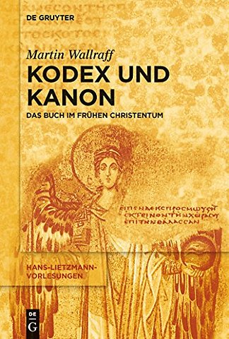 Kodex und Kanon – Das Buch im frühen Christentum