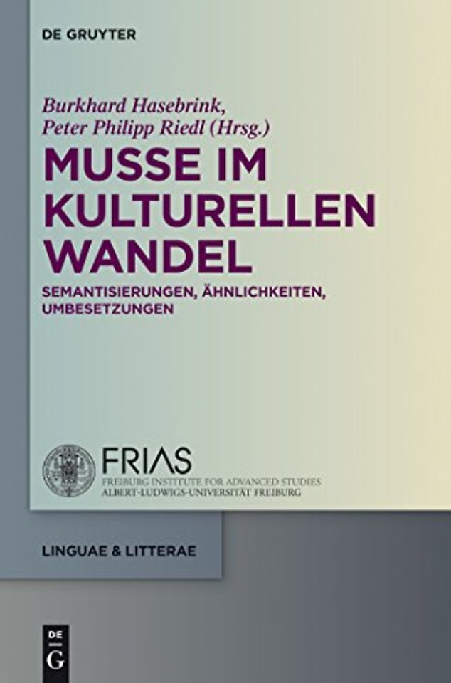 Muβe im kulturellen Wandel – Semantisierungen, Ähnlichkeiten, Umbesetzungen