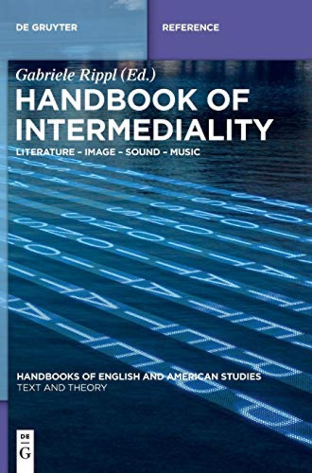 Handbook of Intermediality – Literature – Image – Sound – Music
