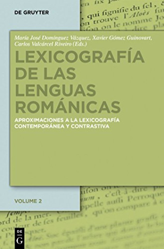 Lexicografía de las lenguas románicas – Aproximaciones a la lexicografía moderna y contrastiva. Volumen II