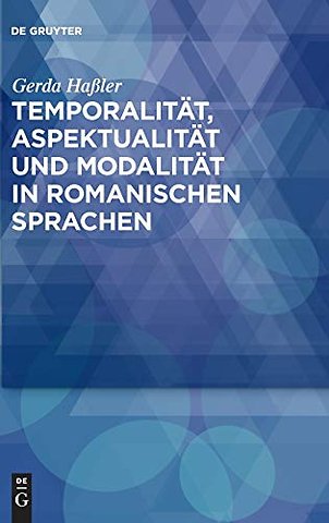 Temporalität, Aspektualität und Modalität in romanischen Sprachen