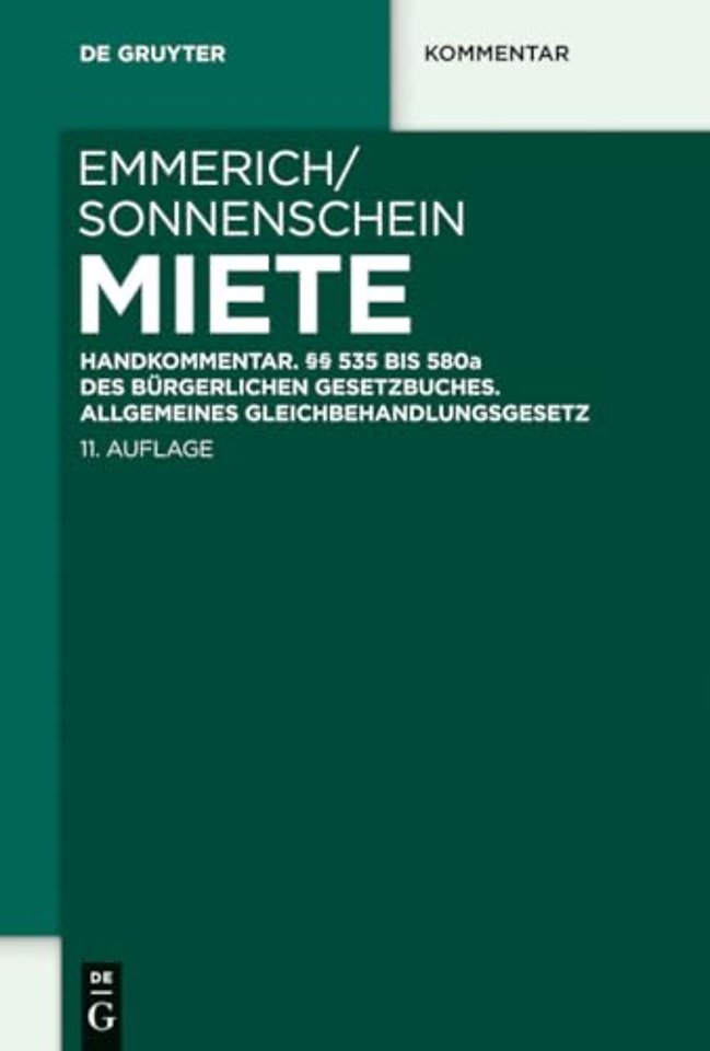 Miete – Handkommentar. §§ 535 bis 580a des Bürgerlichen Gesetzbuches. Allgemeines Gleichbehandlungsgesetz