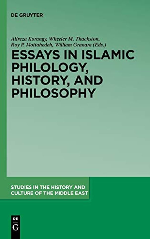 Essays in Islamic Philology, History, and Philosophy