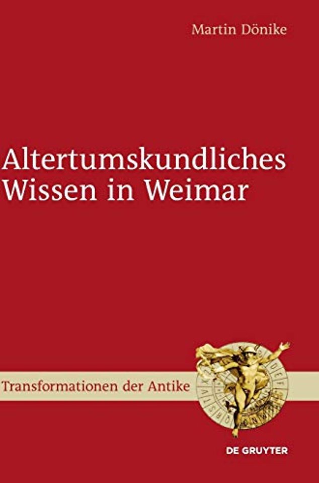 Altertumskundliches Wissen in Weimar