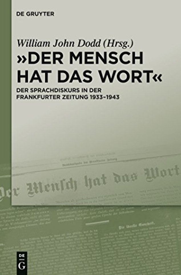 "Der Mensch hat das Wort" – Der Sprachdiskurs in der Frankfurter Zeitung 1933–1943