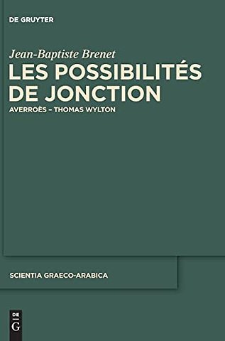 Les possibilités de jonction – Averroès – Thomas Wylton