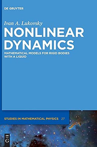 Nonlinear Dynamics – Mathematical Models for Rigid Bodies with a Liquid