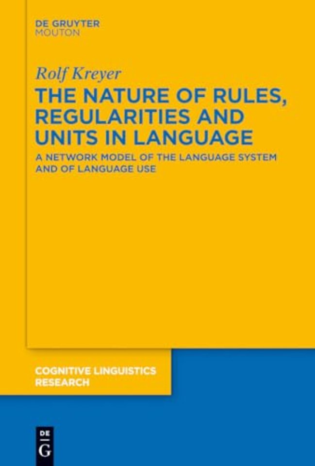 The Nature of Rules, Regularities and Units in L – A Network Model of the Language System and of Language Use