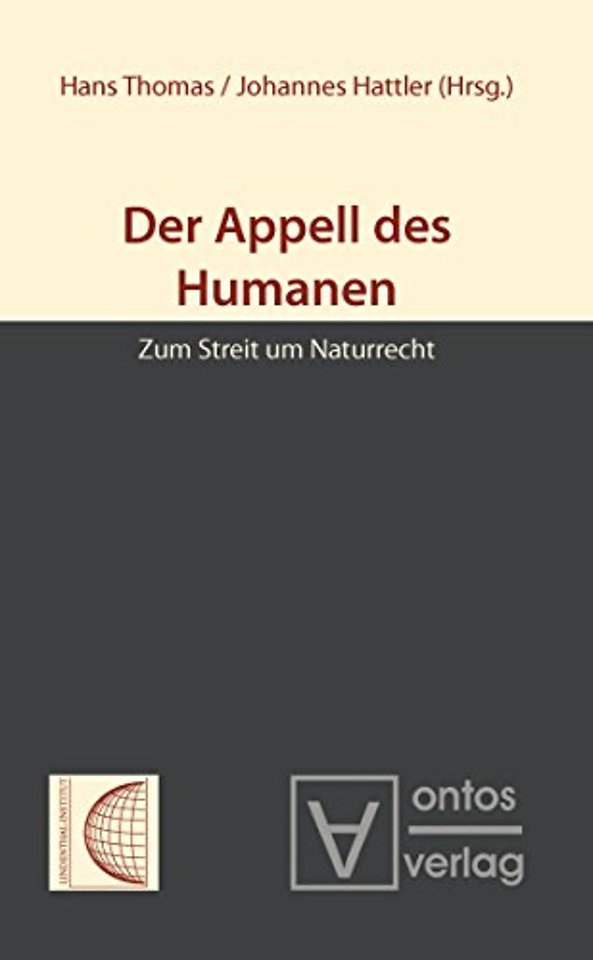 Der Appell des Humanen – Zum Streit um Naturrecht