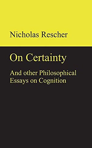 On certainty and other philosophical essays on cognition