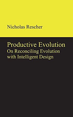Productive Evolution – On Reconciling Evolution with Intelligent Design