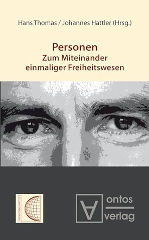Personen – Zum Miteinander einmaliger Freiheitswesen