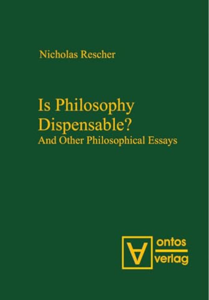 Is Philosophy Dispensable? – And Other Philosophical Essays