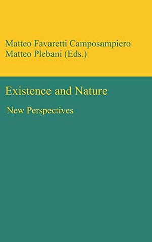 Existence and Nature – New Perspectives