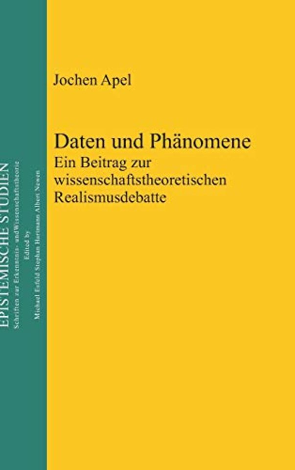 Daten und Phänomene – Ein Beitrag zur wissenschaftstheoretischen Realismusdebatte