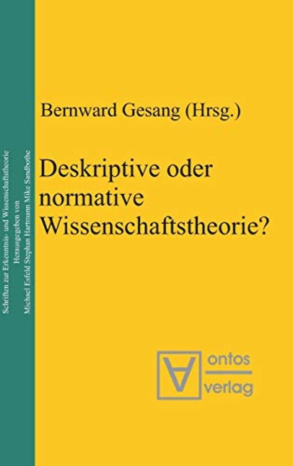 Deskriptive oder normative Wissenschaftstheorie?