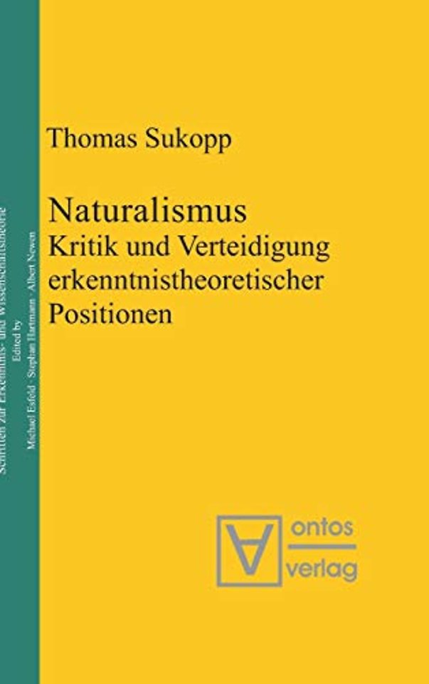 Naturalismus – Kritik und Verteidigung erkenntnistheoretischer Positionen