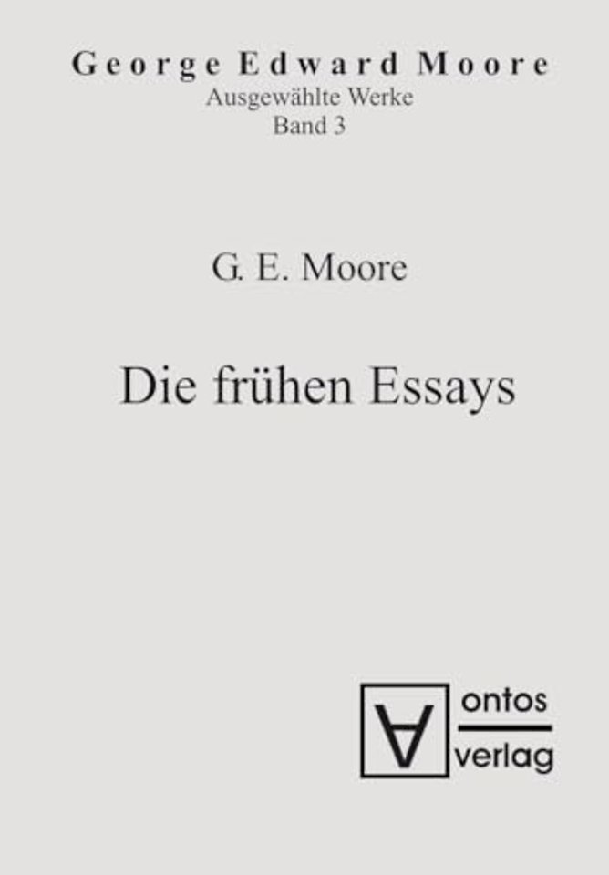 Ausgewahlte Schriften, Band 3, Die fruhen Essays