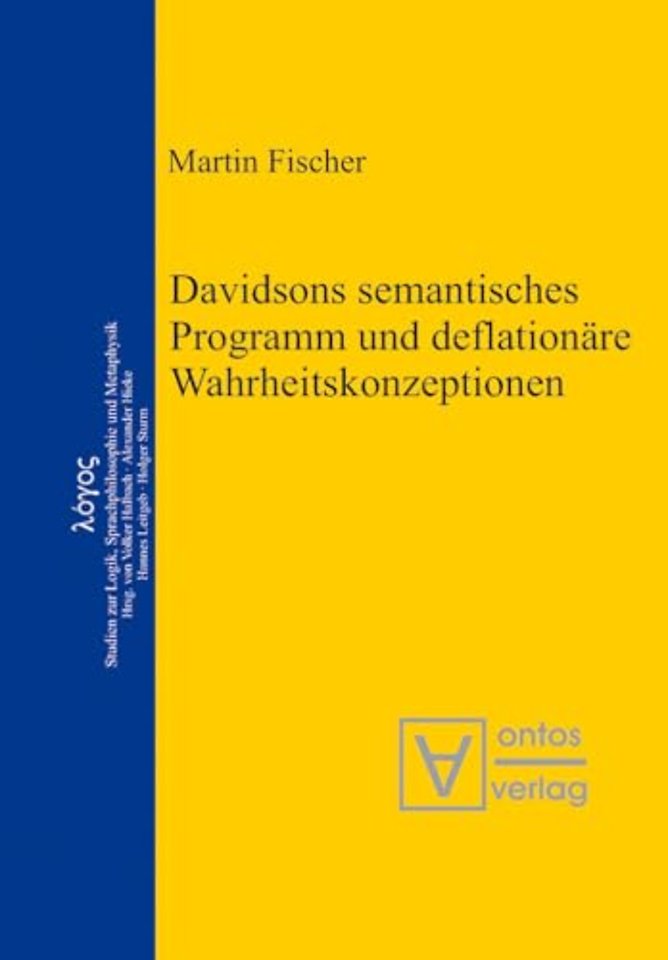 Davidsons semantisches Programm und deflationäre Wahrheitskonzeptionen