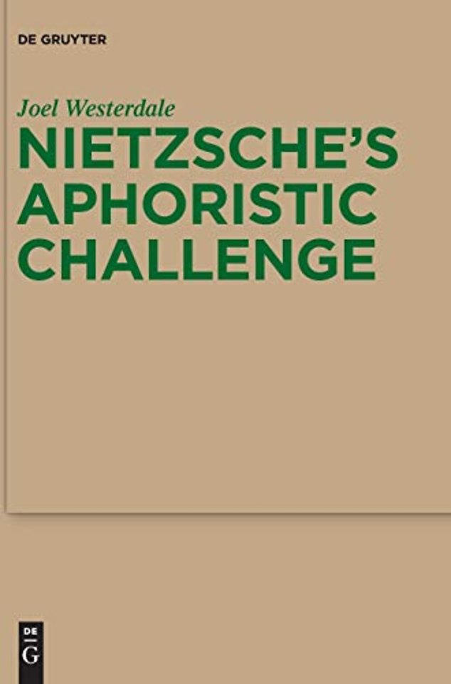 Nietzsche’s Aphoristic Challenge