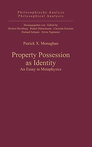 Property Possession as Identity – An Essay in Metaphysics