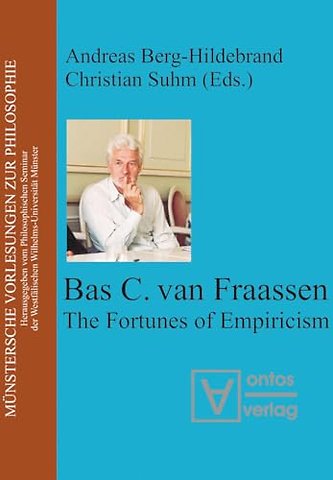 Bas van Fraassen – The Fortunes of Empiricism