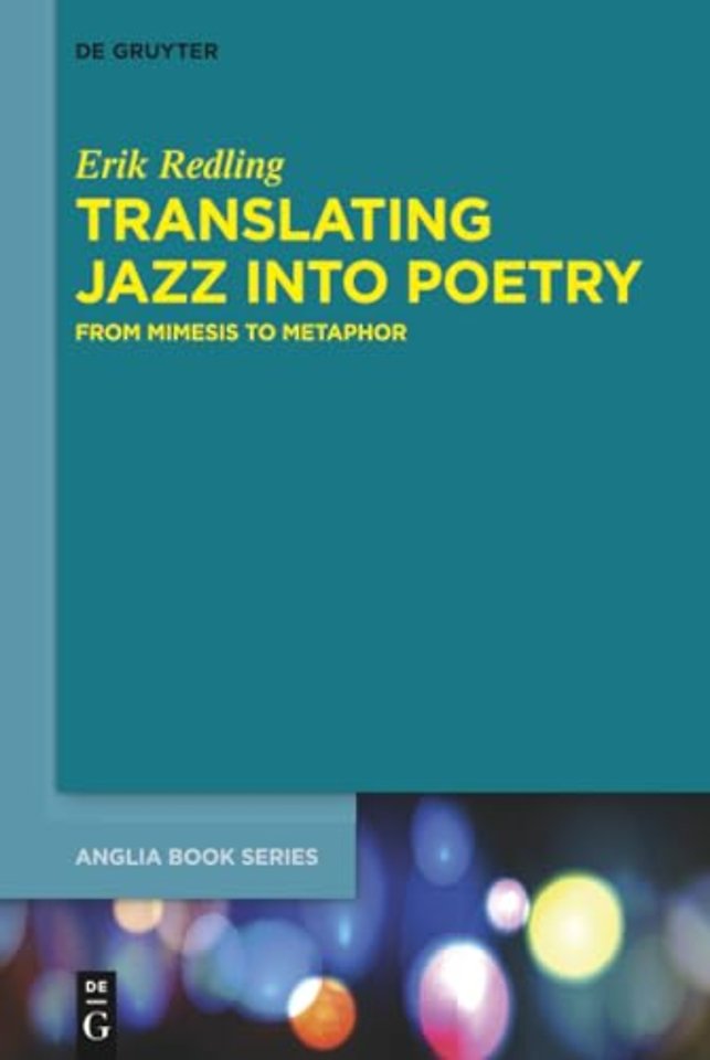 Translating Jazz Into Poetry – From Mimesis to Metaphor