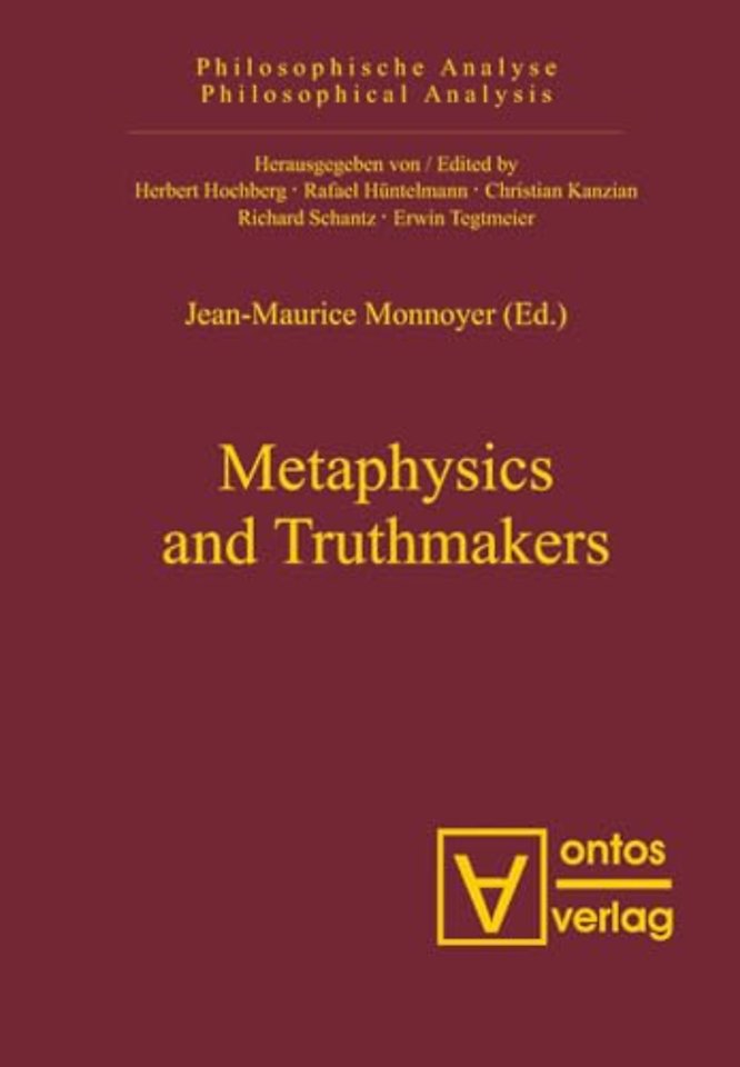 Metaphysics and Truthmakers