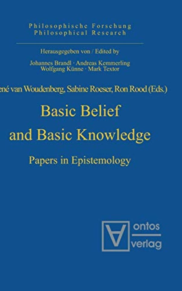 Basic Belief and Basic Knowledge – Papers in Epistemology