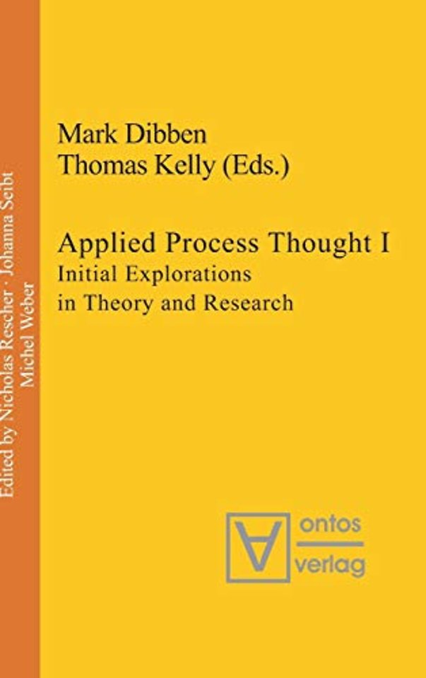 Applied Process Thought – Initial Explorations in Theory and Research