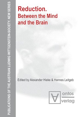 Reduction – Between the Mind and the Brain