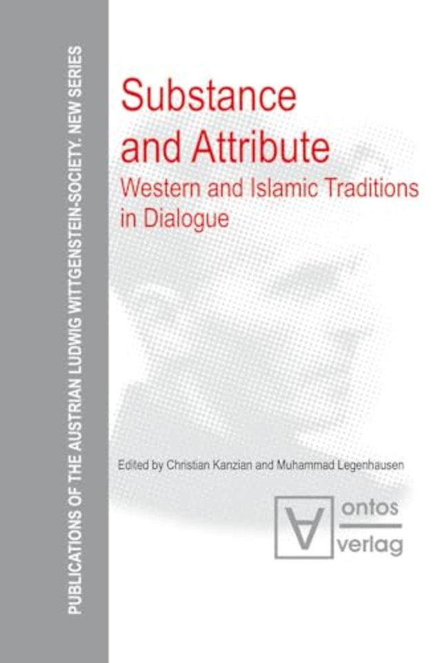 Substance and Attribute – Western and Islamic Traditions in Dialogue