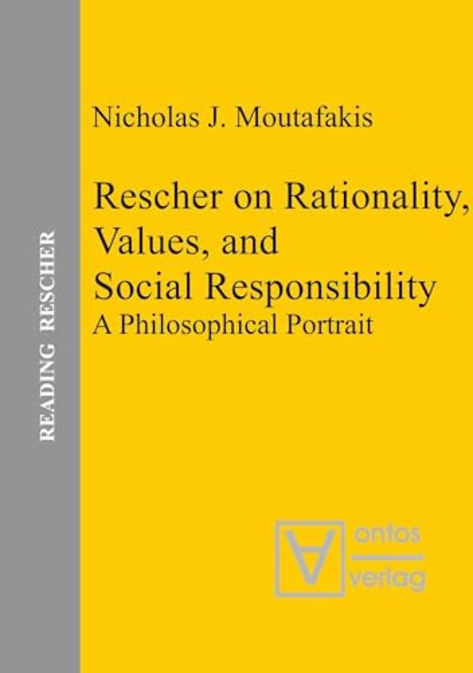 Rescher on Rationality, Values, and Social Respo – A Philosophical Portrait