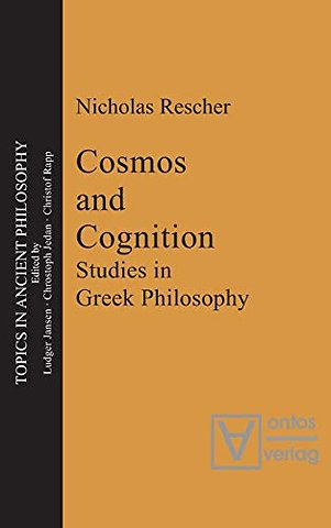 Cosmos and Logos – Studies in Greek Philosophy
