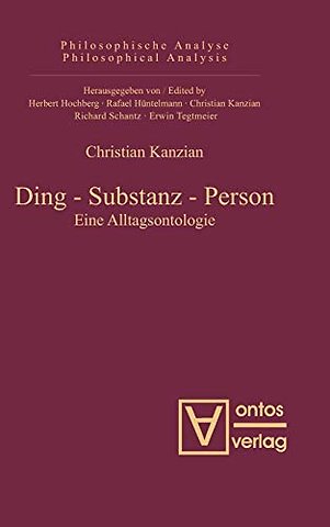 Ding – Substanz – Person – Eine Alltagsontologie