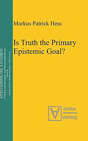 Is Truth the Primary Epistemic Goal?