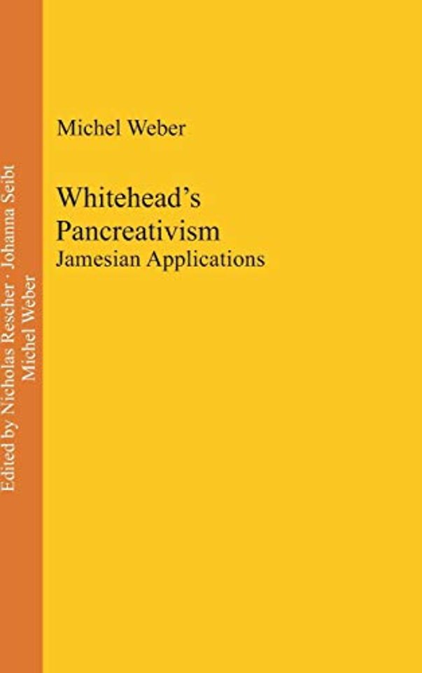 Whitehead`s Pancreativism – Jamesian Applications