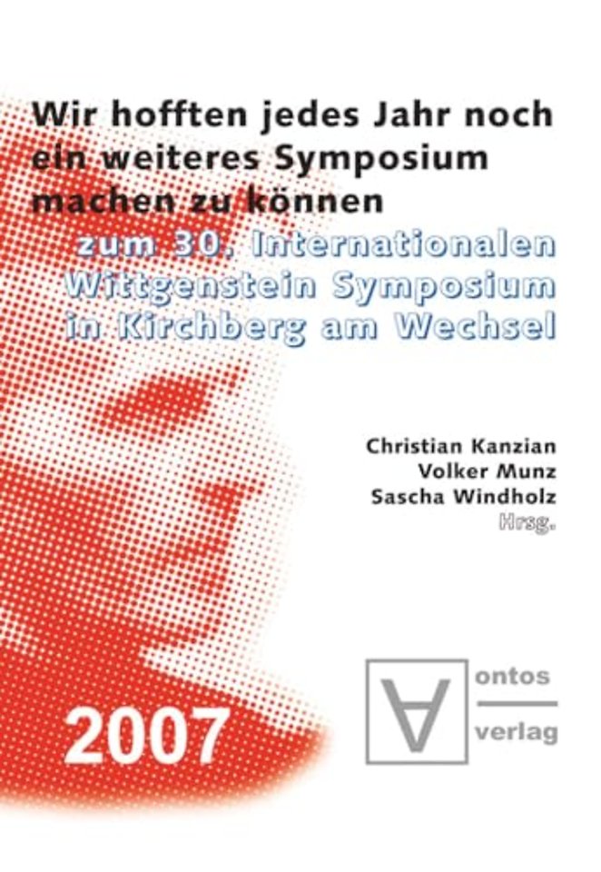 "Wir hofften, jedes Jahr noch ein weiteres Sympo – Zum 30. Internationalen Wittgenstein Symposium in Kirchberg am Wechsel