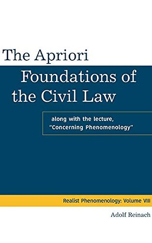 The Apriori Foundations of the Civil Law – Along with the lecture "Concerning Phenomenology"