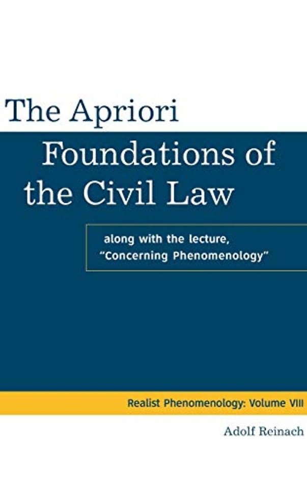 The Apriori Foundations of the Civil Law – Along with the lecture "Concerning Phenomenology"