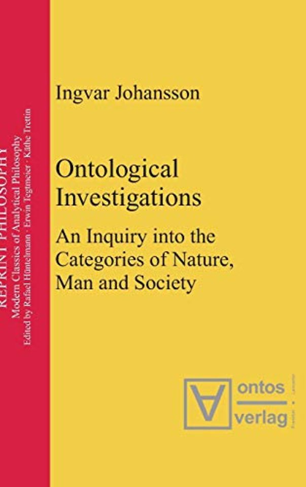 Ontological Investigations – An Inquiry into the Categories of Nature, Man and Soceity
