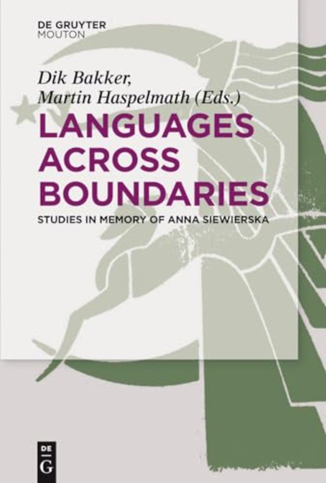 Languages Across Boundaries – Studies in Memory of Anna Siewierska
