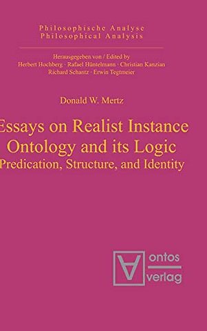 Essays on Realist Instance Ontology and its Logic