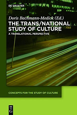 The Trans/National Study of Culture – A Translational Perspective