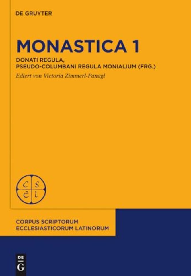 Monastica 1 – Donati Regula, Pseudo–Columbani Regula monialium (frg.)